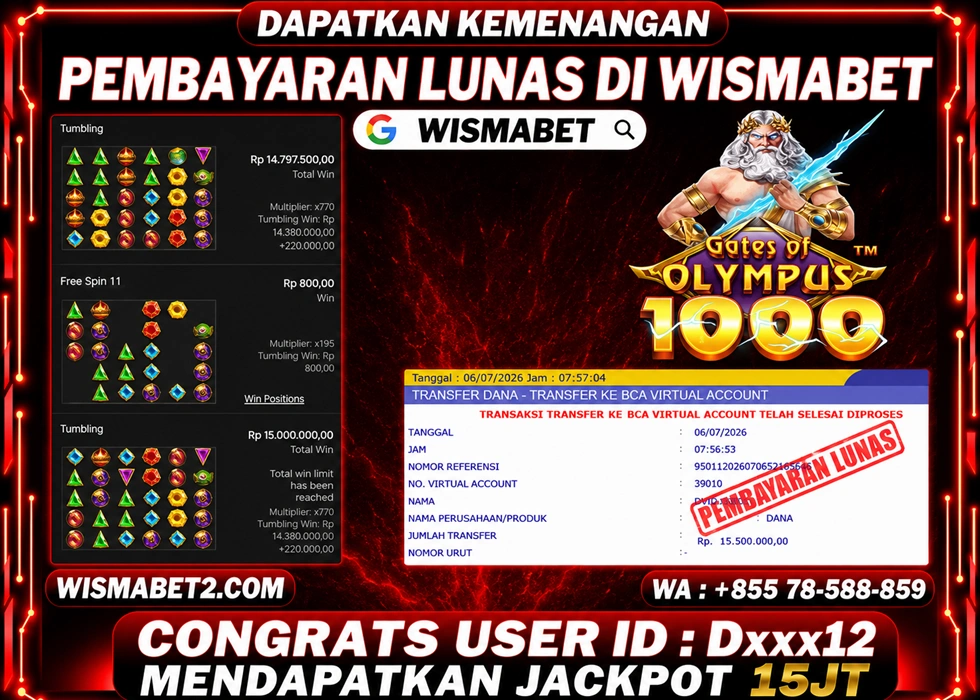 WISMABET - BUKTI KEMENANGAN JACKPOT Gates of Olympus 1000 Rp15,000,000,- LUNAS